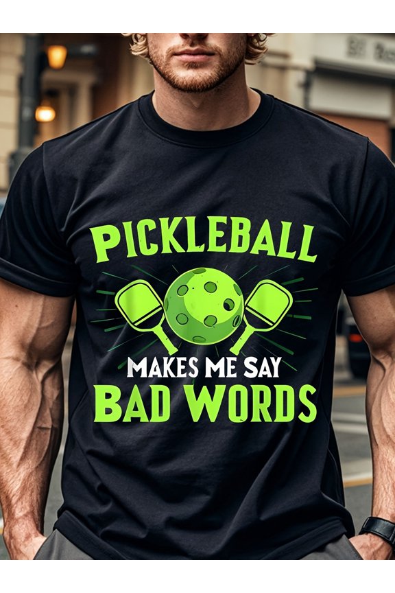 Men's Funny Pickleball Bad Words Graphic T-Shirt