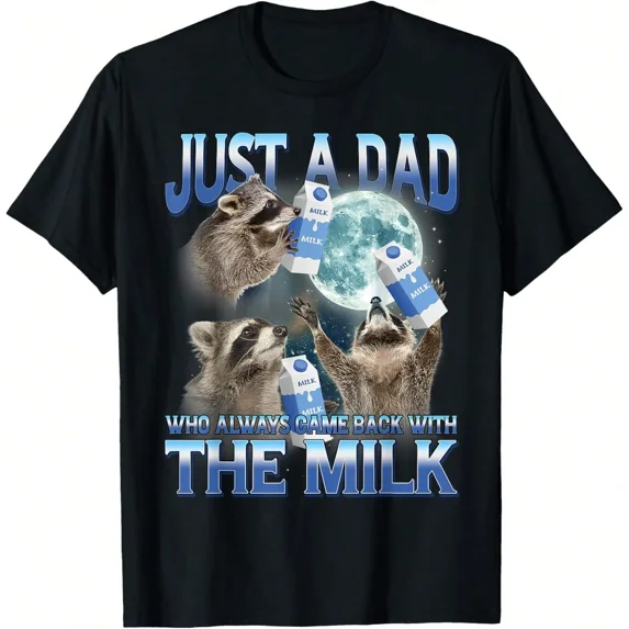 Men's Funny Raccoon Just A Dad With The Milk Graphic T-Shirt