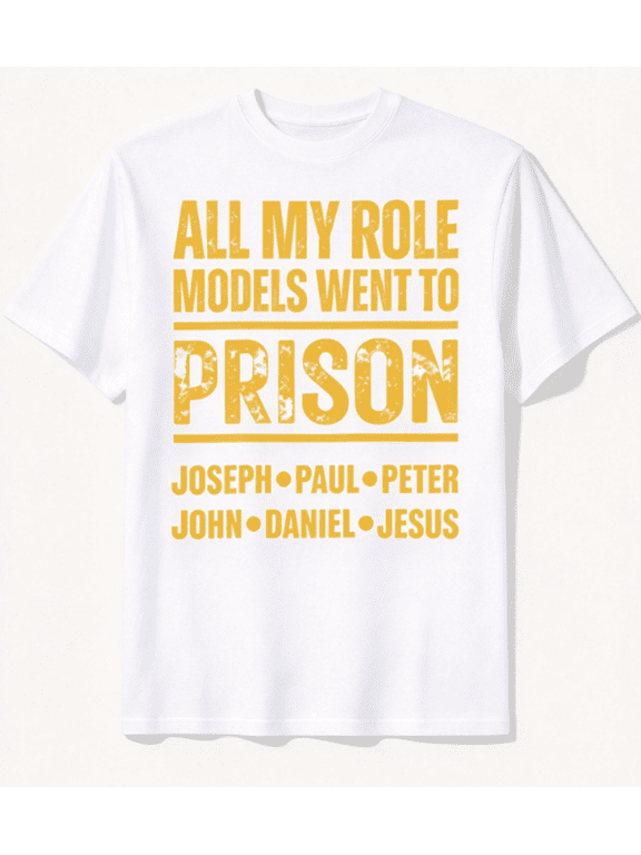 Men's Funny Religious Graphic T-Shirt, “All My Role Models Went To Prison” Bold Vintage Letter Print Back Print Casual Crew Neck Tee
