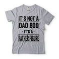 thumbnail image 1 of Men's Funny Shirt It's Not A Dad Bod It's A Father Figure Shirt Funny Father's Day Shirt, 1 of 6