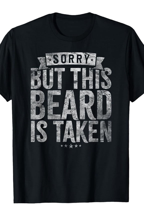 Men's Funny "Sorry, This Beard Has Been Taken" T-Shirt - Oversized Beard Print Gift for Bearded Guys, Loose Fit Plus Size Tee with Humorous Message, Machine Washable Casual Shirt, PLUS SIZE