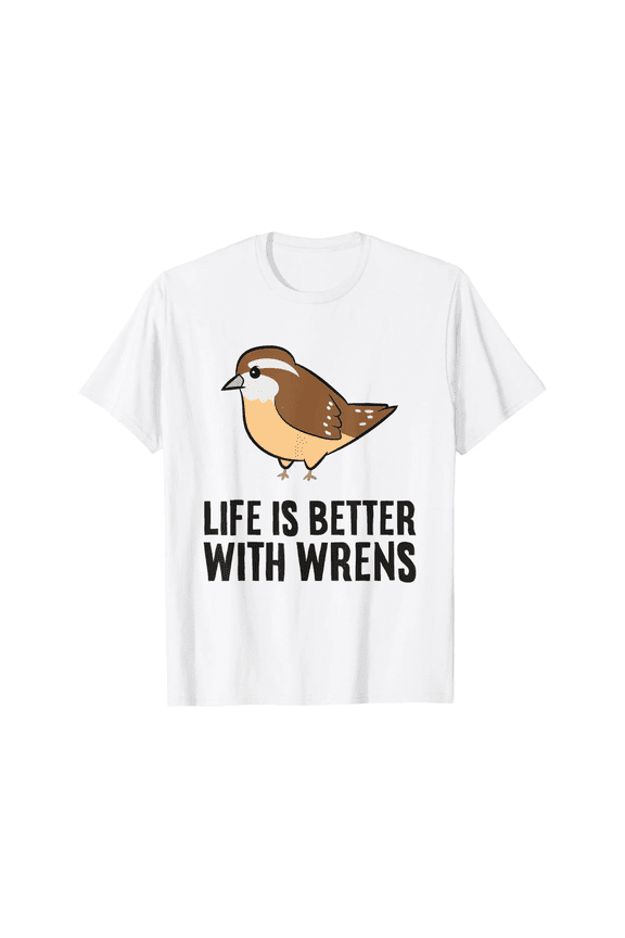 Men's Funny T-Shirt - Life is Better with Wrens Print Cotton Casual Crew Neck Outdoor Short Sleeve Tee