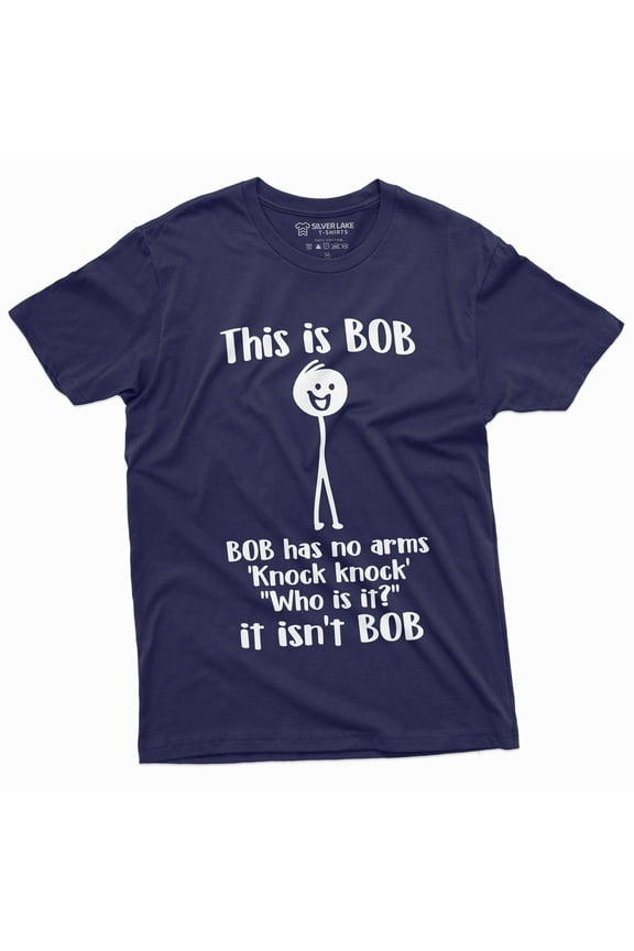 Men's Funny This Is Bob. Bob Has No Arms T-shirt Novelty Gifts Funny Shirt