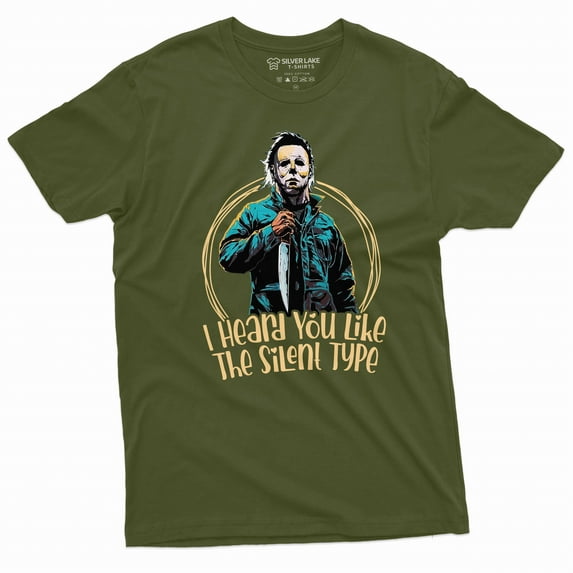 Men's Funny Valentine's day horror inspired T-shirt Michael the silent type funny valentine gift (4X-Large Military Green)