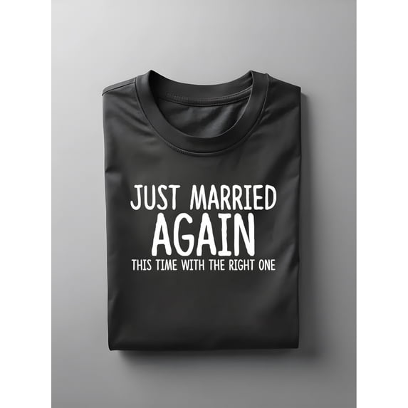 Men's Funny Wedding T-Shirt - " Married Again" Slogan & Marriage Humor, Breathable -Like Short Sleeve Tee for Bachelor Parties, Groomsmen Gifts, Newlyweds Apparel - Casual Round Neck Shirt