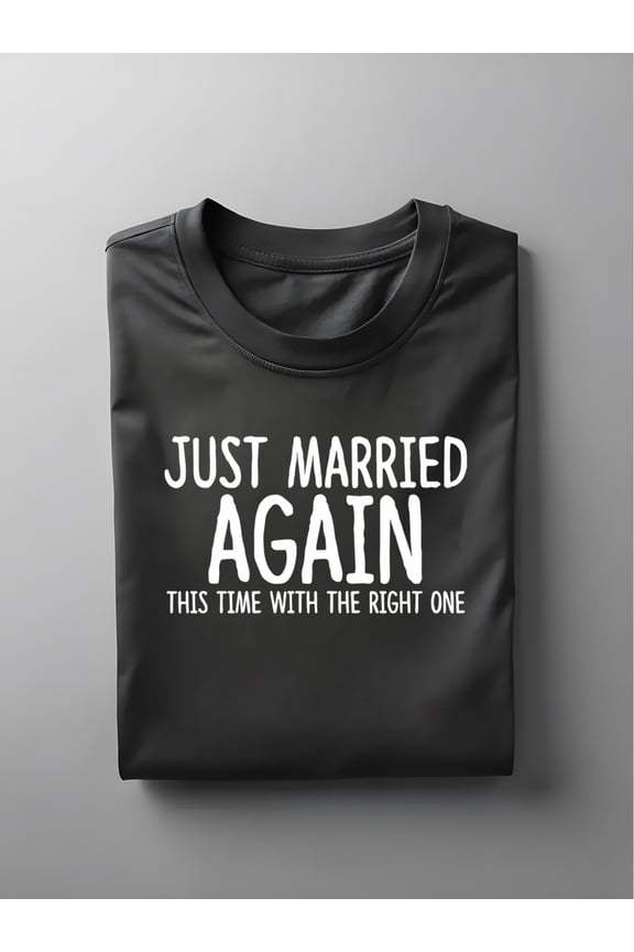 Men's Funny Wedding T-Shirt - " Married Again" Slogan & Marriage Humor, Breathable -Like Short Sleeve Tee for Bachelor Parties, Groomsmen Gifts, Newlyweds Apparel - Casual Round Neck Shirt
