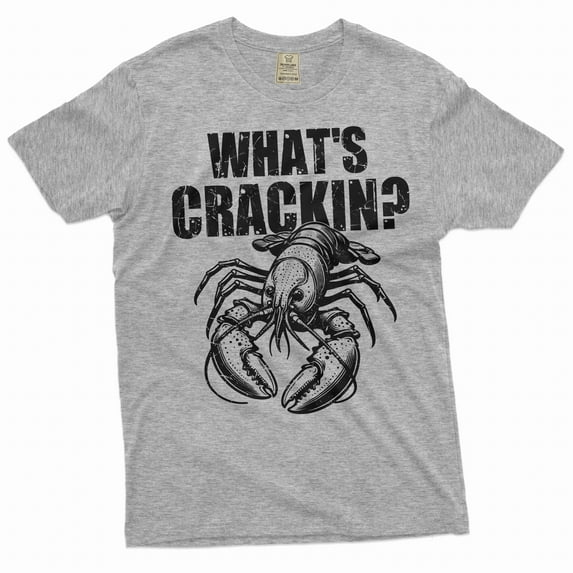 Men's Funny What's Crackin Lobster T-shirt Humor Humorous T-Shirt Sea Food T Shirt Crustacean Shirt (Large Grey)