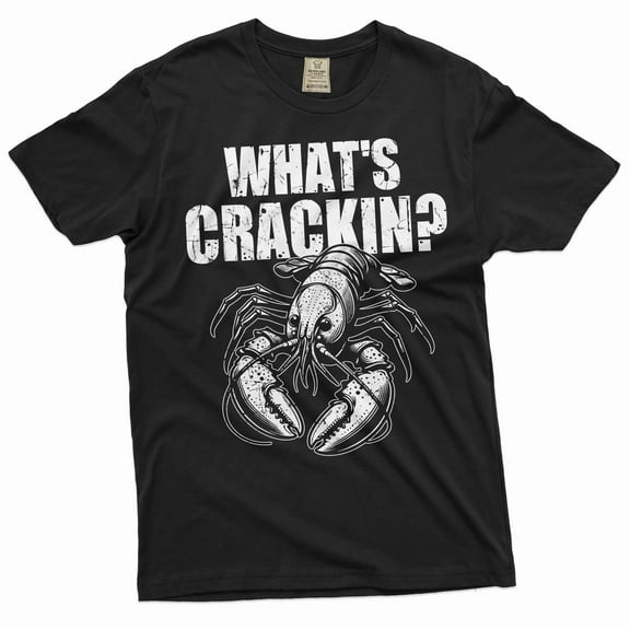 Men's Funny What's Crackin Lobster T-shirt Humor Humorous T-Shirt Sea Food T Shirt Crustacean Shirt
