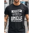 thumbnail image 1 of Men's Funny "World's Best Uncle" Graphic T-Shirt - 100% Cotton Soft Breathable Moisture-Wicking Crew Neck Tee with "I Never Dreamed I'd Grow Up to Be the World's Best Uncle" Saying, 1 of 7