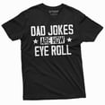 thumbnail image 1 of Men's Funny dad jokes T-shirt how eye roll funny dad joke Mens gift father Daddy Dad Gift Shirt, 1 of 7