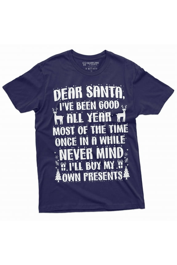 Men's Funny letter to Santa T-shirt never mind I will buy my own presents funny Christmas gift Tee