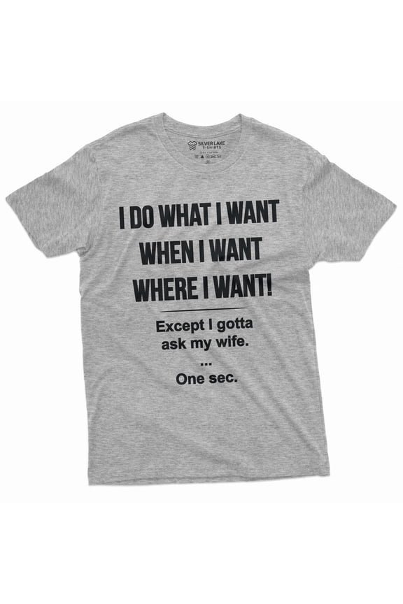Men's Funny shirt let me ask my wife Husband gift T-shirt Father's day Christmas Birthday gift (Small Grey)
