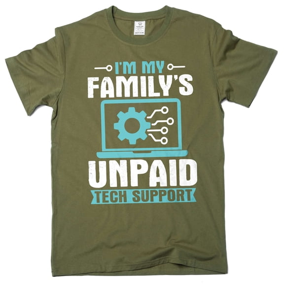 Men's Funny unpaid family tech support T-shirt Christmas Gift for son Tshirt (X-Large Military Green)