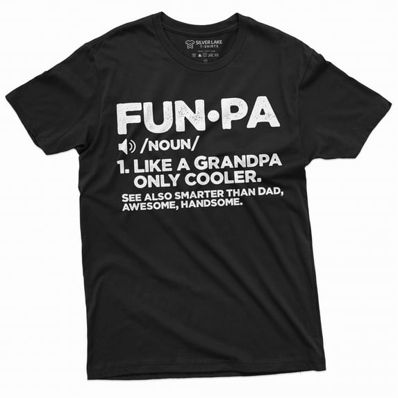 Men's Funpa Funny Grandpa Father's day T-shirt Grandfather Funny Pops Pop-pop gift Tee shirt (Small Black)