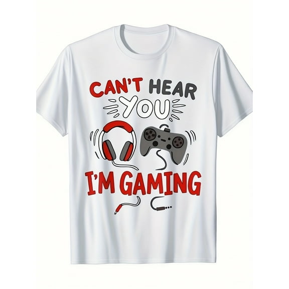 Men's Gaming Graphic T-Shirt - "Can't Hear You I'm Gaming" Slogan Tee - Loose Fit Breathable Cotton Shirt for Gamers