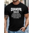 thumbnail image 1 of Men's "Grandpa Rules" Graphic T-Shirt - Humorous Letter Print, Breathable & Comfortable, Short Sleeve, Round Neck, Casual Summer Tee for Adults, Grandpa Gifts, 1 of 6