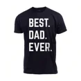 thumbnail image 1 of Men's Graphic Cotton Best Dad Ever T-Shirt, 1 of 6