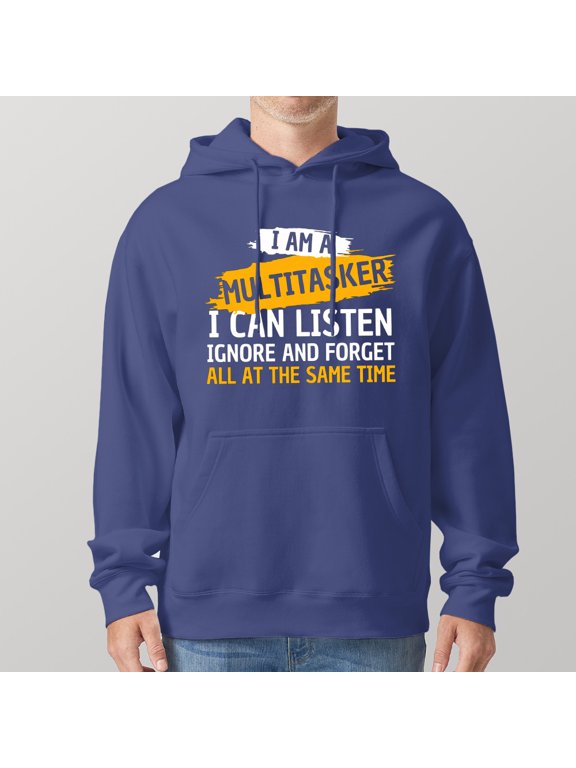 Men's Graphic Pullover Hoodie, Multitasker I Can Listen Ignore and Forget Quote Print, Blue Long Sleeve Sweatshirt with Drawstring Hood and Kangaroo Pocket, Size L, Casual Everyday Wear