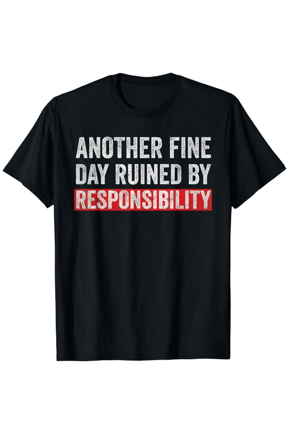 Men’s Graphic T-Shirt Funny Sarcastic Responsibility Print Casual Cotton Crewneck Sizes S-4XL