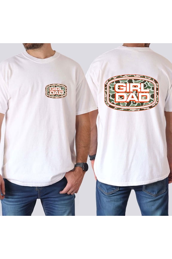 Men’s Graphic T-Shirt, “Girl Dad” Double-Sided Camo Print Tee, Cotton Crewneck Casual Shirt, Unique Fatherhood Gift, Sizes S–5XL