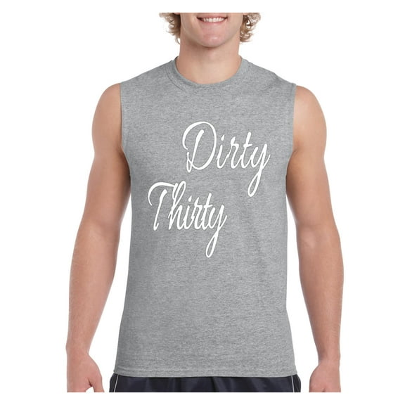 Men's Graphic T-Shirt Sleeveless - Dirty Thirty