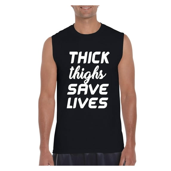 Men's Graphic T-Shirt Sleeveless - Thick Thighs Save Lives