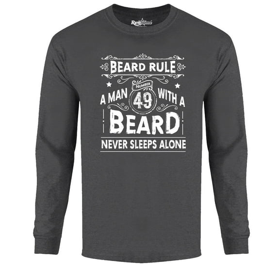 Men's Greatest Beard Long Sleeve Shirt - Beard Rule A Man 49 With A Beard