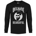 thumbnail image 1 of Men's Greatest Beard Long Sleeve Shirt - Because I'm BEARDIFUL, 1 of 2