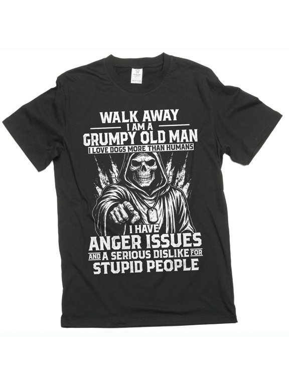 Men's Grumpy Old Man Walk Away Grandpa Grandfather Celebration Birthday Gift T-Shirt, Size S-5XL