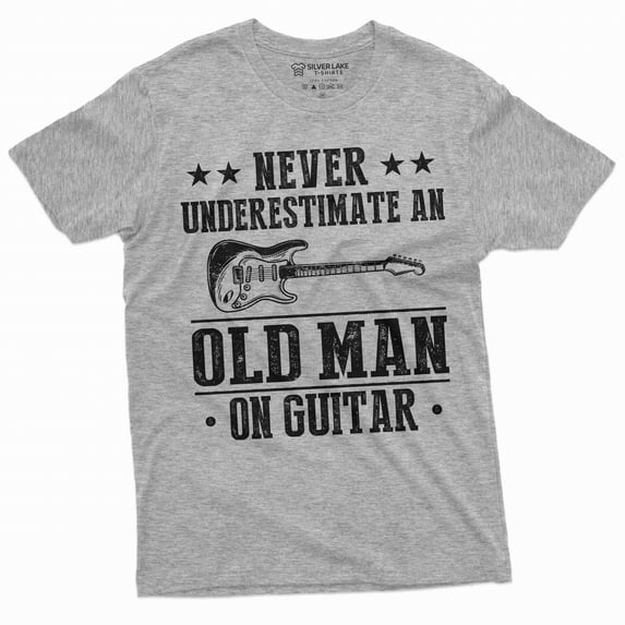Men's Guitar Player Funny Grandpa Papa Dad T-shirt Never underestimate an old man on guitar tee (X-Large Grey)