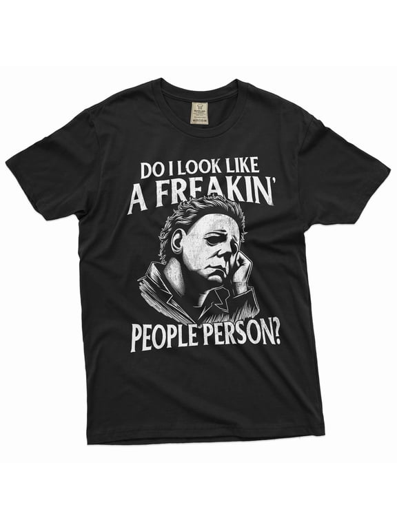 Men's Halloween Shirt Funny Saying Tee Halloween Sarcastic Gift T-Shirt Serial Killer Shirt