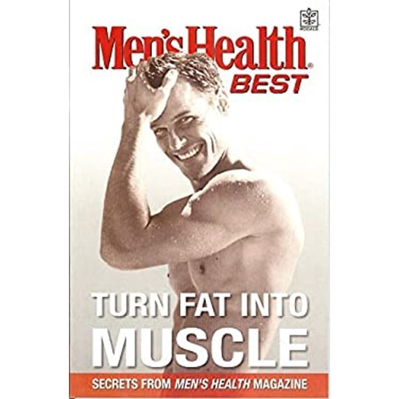 Pre-Owned Men's Health' Best : Turn Fat into Muscle (Paperback) 1405077522 9781405077521