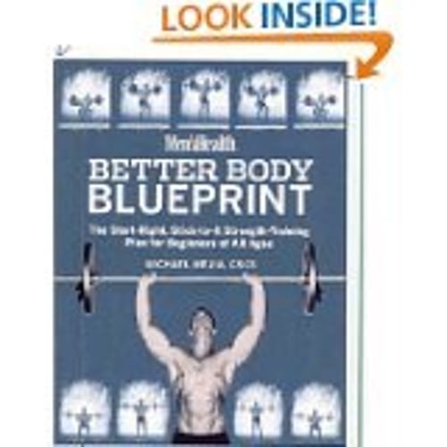 Pre-Owned Men's Health Better Body Blueprint : The Start-Right, Stick-To-It Strength-Training Plan for Beginners of All Ages (Hardcover) 9781594863318