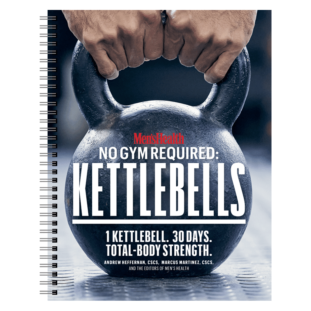 Men s Health No Gym Required Kettlebells a Full Body Transformation with Just One Kettlebell Walmart