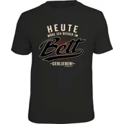 Men's - Heute Better IN Bed - Funny Cadeaux for Men Fun-Shirts