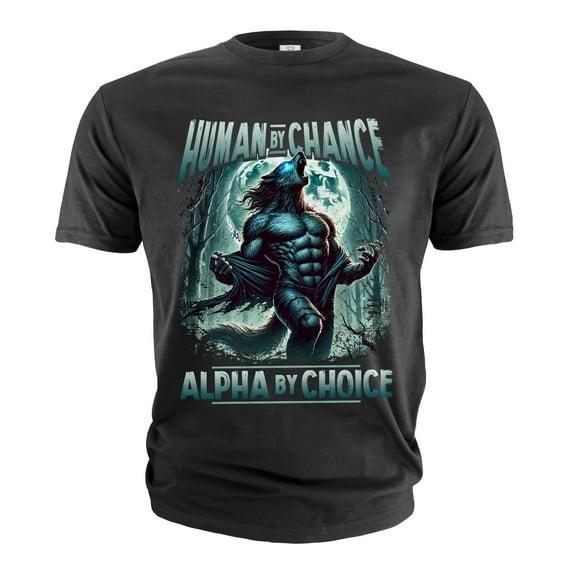 Men's Human By Chance Alpha By Choice Funny T-shirt Birthday Tee Husband Boyfriend Gift Shirt