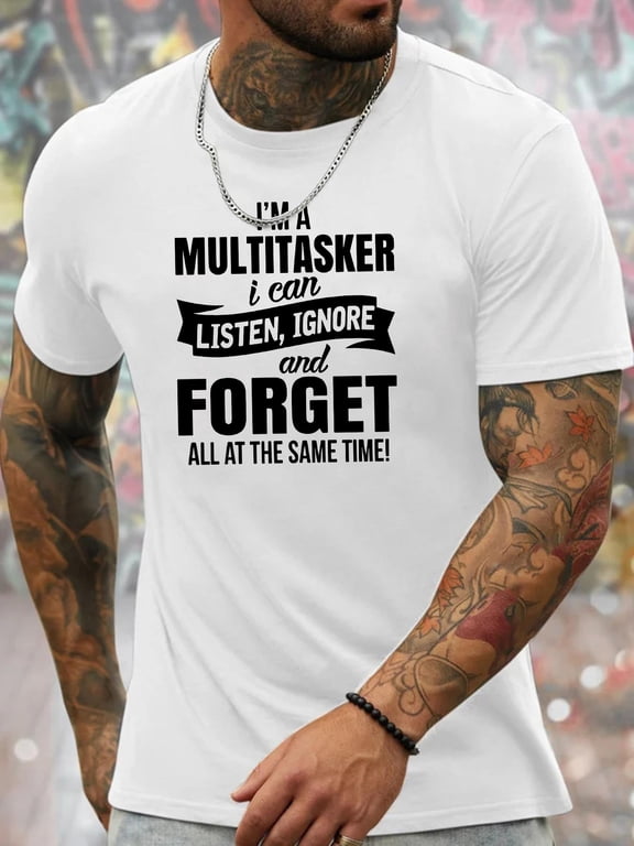 Men's Humorous Graphic Tee - "I'M A MULTITASKER i can LISTEN, IGNORE and FORGET" - 100% Polyester Crew Neck T-Shirt - Geometric Pattern Knit Fabric - Casual Style Slight Stretch Top