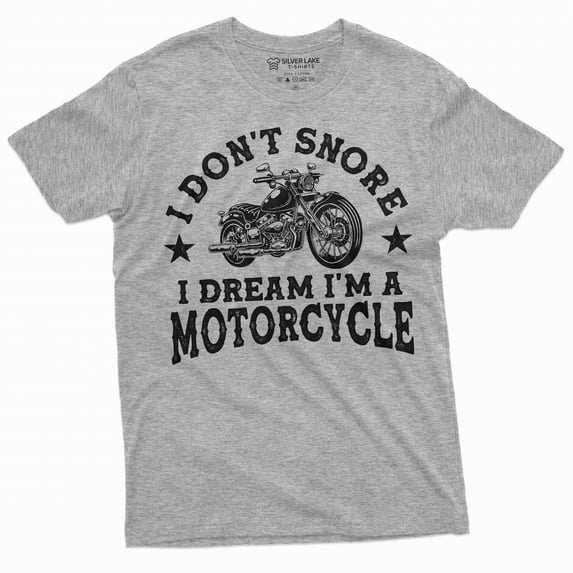 Men's I don't snore I dream I am a motorcycle T-shirt Biker Bike mens funny Birthday Gift Idea (XX-Large Grey)