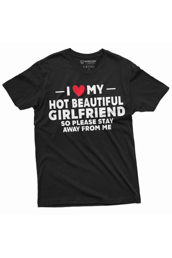 Men's I love my got girlfriend T-shirt Christmas gift for Boyfriend humorous gift for BF (XX-Large Black)