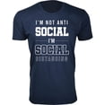 thumbnail image 1 of Men's I'm Not Anti Social T-Shirts, 1 of 2