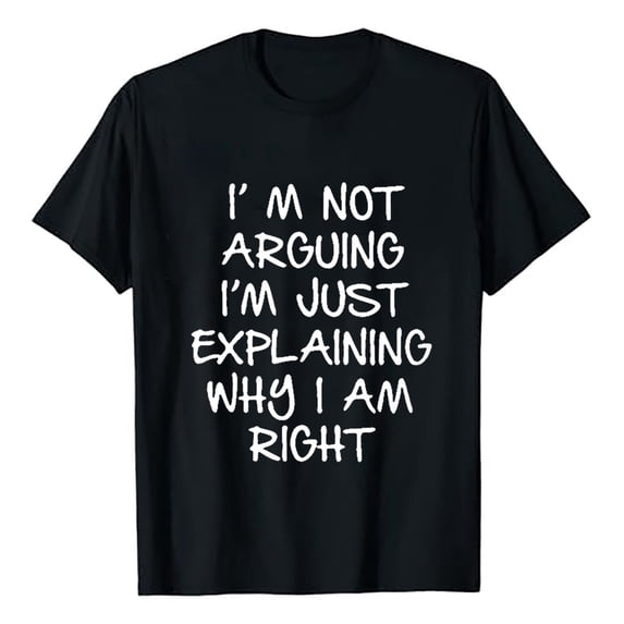 Men's "I'm Not Arguing" Funny T-Shirt - Casual Polyester Tee, Daily Wear, Multiple Sizes, Bold Statement Print