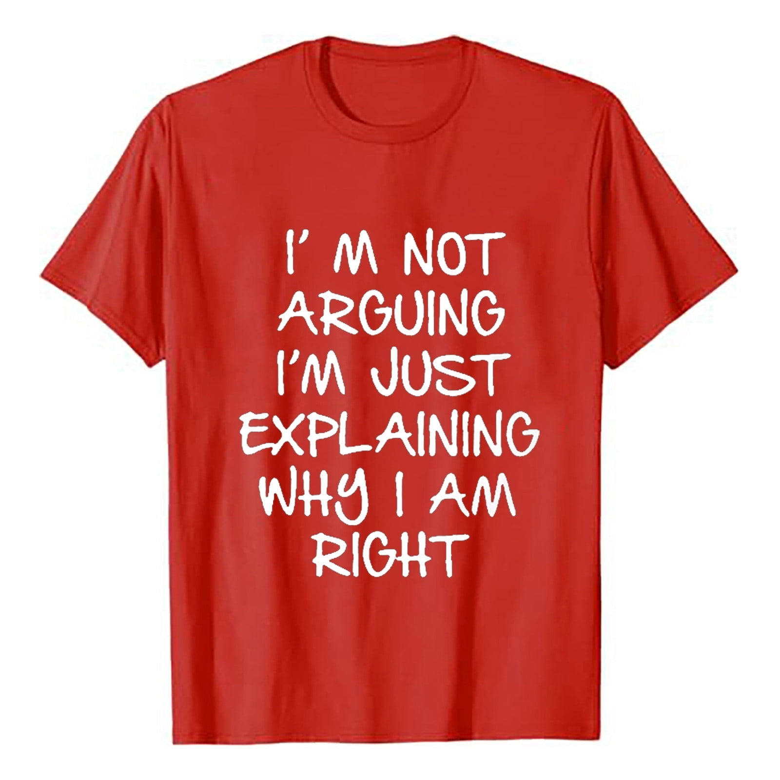 Men's "I'm Not Arguing" Funny TShirt Casual Polyester Tee, Daily