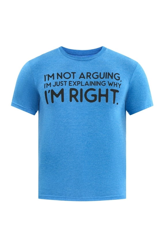 Men's I'm Not Arguing I'm Just Explaining Why I'm Right Blue Graphic T-Shirt - Small