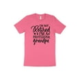 thumbnail image 1 of Men's I'm Not Retired I'm A Professional Grandpa T-Shirt, 1 of 7