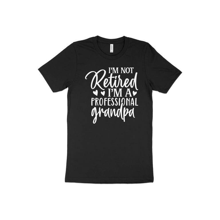 Mens I'm Not Retired I'm A Professional Granddad T-Shirt Mens I'm Not Retired I'm A Professional Granddad T-Shirt