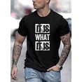 thumbnail image 1 of Men's "IT IS WHAT IT IS" Graphic Tee - Vibrant Orange, Casual Short Sleeve Round Neck T-Shirt, Stretchy Polyester Blend, Perfect for Summer, 1 of 1