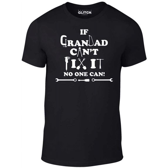 Men's If Grandad Cant Fix It T-Shirt Fathers Day Gift Graphic Tee