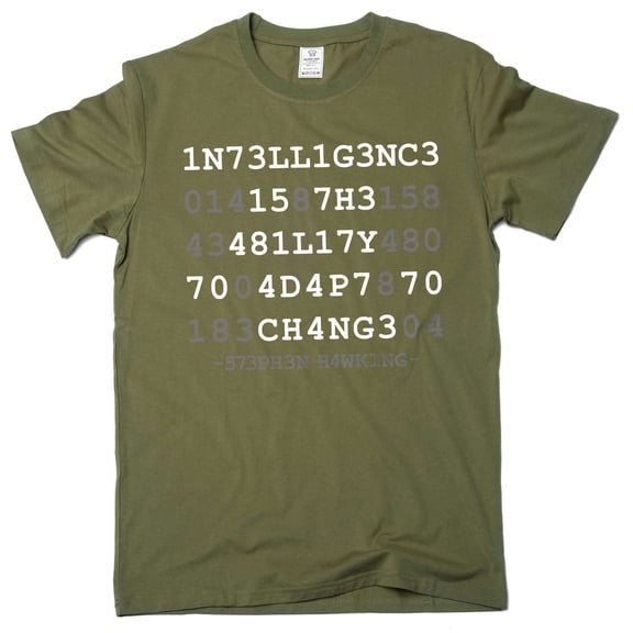 Men's Intelligence is the ability to adapt to change Tee shirt science geek shirt (X-Large Military Green)