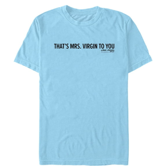 Men's Jane the Virgin Mrs. Virgin to You Graphic Tee Light Blue Medium
