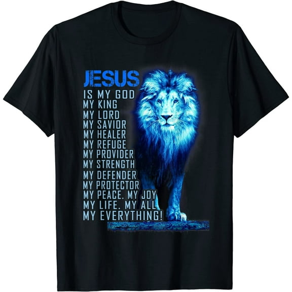 Men's Jesus Is My God King My Lord My Savior Blue Lion Christian T-Shirt Black T-shirt